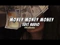 Money Money Money - ABBA [edit audio]