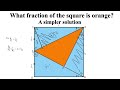 What fraction of the square's area is orange? A simpler solution using only similar triangles.