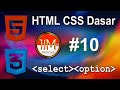 Select dan Option | HTML CSS Dasar Part 10