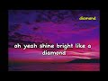 Rihanna - Diamond (speed up lyrics)