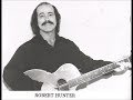 Robert Hunter 1998 Interview by Tim Van Schmidt