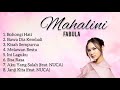 MAHALINI FULL ALBUM TERBARU 2023 #FABULA #mahalini