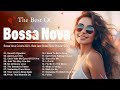 Best bossa nova songs 2024 ~ Greatest hits bossa nova covers of popular songs  Cool music
