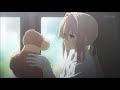 Violet Evergarden「AMV」- Clarity