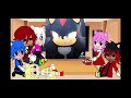 Sonic characters react to their duos and ships! ||Sonadow||