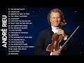 André Rieu Greatest Hits Full Album - Romantic Violin Love Songs Greatest Hits 2024 🎻#violin