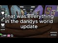 Everything New In The Dandys World Shelly Update