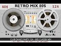80s Retro Mix (Club Dance Party 124 - KJ 2024