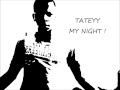 Tateyy - My Night