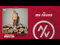 Arrested Youth - My Friend (Official Audio)