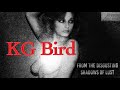 KG Bird - refuse to be dust