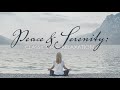 Peace and Serenity - Classics for Relaxation