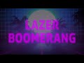 Lazer Boomerang - Time To Pretend (Official Audio)