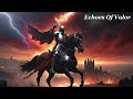 Echoes of Valor - Battle Lost - [AI Power Metal]