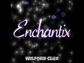 Lucia Miccinilli - Enchantix [FULL 2021 SONG, Clux Edit]