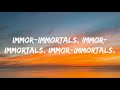 Fall Out Boy- Immortals (Lyrics Video)