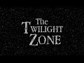 Twilight Zone Intro