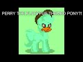 A platypus themed pony? PERRY THE PLATYPUS THEMED PONY? @Dantible