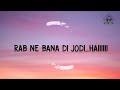 Roopkumar Rathod - Tujh Mein Rab Dikhta Hai (Lyrics) | Rab Ne Bana Di Jodi