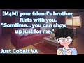 [M4M] Your Friend's Brother Flirts With You... [ASMR ROLEPLAY] [FLIRTY] [YOAI]