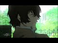 Osamu Dazai AMV - Waiting On The Sun