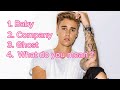 Justin Bieber-Baby, Ghost, Company & What do you mean . Office & Oregonian song .