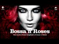 Bossa n' Roses - Bossanova Covers