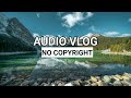 Summer Vlog - AlexiAction | For Vlog No Copyright Background Music