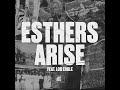 Esthers Arise feat. Lou Engle