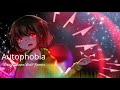 [Undertale Au] Autophobia (Storyshift Chara theme MaxyRemix)
