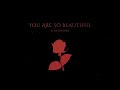 You Are So Beautiful [DARK VERSION] feat. brooke - Tommee Profitt
