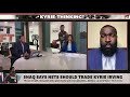 First Take Reacts to Shaq Saying Kyrie Should be Traded!