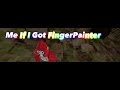 Me If I Got FingerPainter