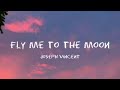 Fly Me to The Moon Cover by Joseph Vincent (10 minutes loop)