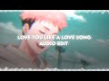 Love You Like A Love Song - Selena Gomez | Audio Edit