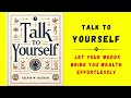 Talk to Yourself: Let Your Words Bring You Wealth Effortlessly (Audiobook)