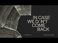 Dylan Dunlap - In Case We Do (Official Audio)