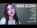 Top Songs 2024 of Maria Becerra Playlist Ever ~ Greatest Hits Latin Music Of Full Album