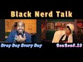 Our Top Anime *Black Nerd Talk Ep. 12*