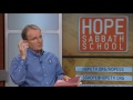 Hope Sabbath School: Lesson 10 - The Destruction of Jerusalem (4th Qtr 2015)