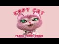 Melanie Martinez ft. Tierra Whack - Copy Cat (1 Hour)