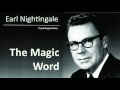 Earl Nightingale The Magic Word - Psychology audiobook