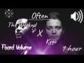 The Weeknd - Often | Kygo Remix - 1 Hour Loop 🔊