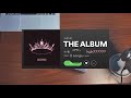 blackpink - the album | unboxing