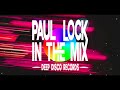 Deep House DJ Set #72 - In the Mix with Paul Lock - (2022)