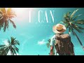 #217 I Can (Official)