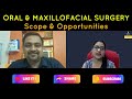 Oral & Maxillofacial Surgery | Scope & Career Paths | MDS After BDS | What After Dentistry