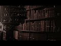 you’re studying alone at in an ancient library at night [ dark academia playlist ]