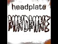 Headplate - Save Me