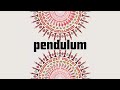 Pendulum 2021 Mix